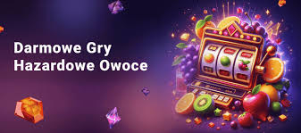 Darmowe gry hazardowe owoce